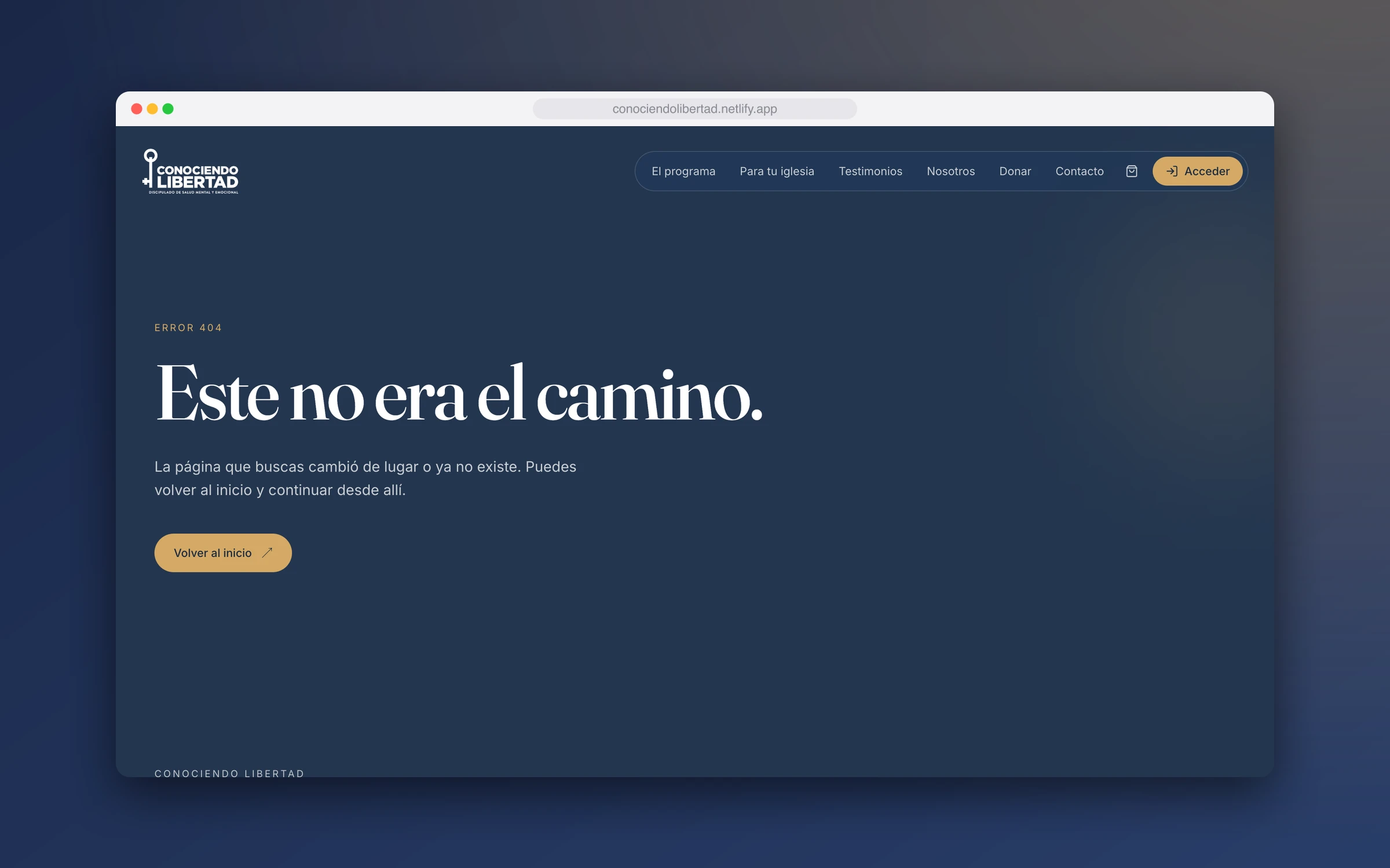 A branded 404 page reading "Este no era el camino."